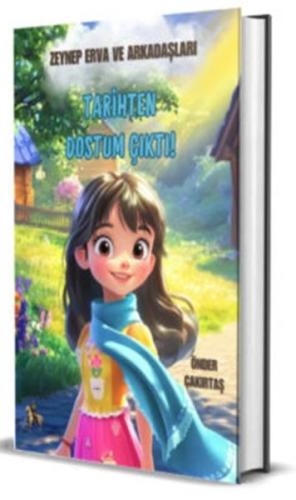 Tarihten Dostum Çıktı | Kitap Ambarı