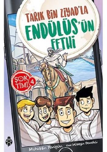 Tarık Bin Ziyad'la Endülüs'ün Fethi-Şok Timi 4