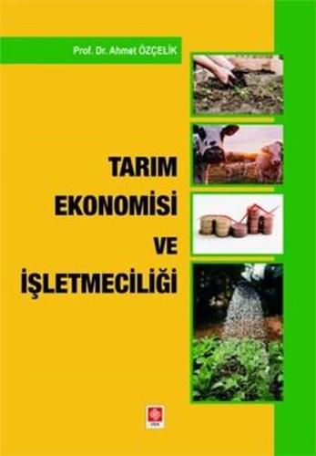 Tarım Ekonomisi ve İşletmeciliği | Kitap Ambarı