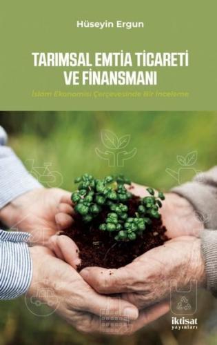 Tarımsal Emtia Ticareti ve Finansmanı | Kitap Ambarı