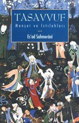 Tasavvuf: Menşei ve Islahatları