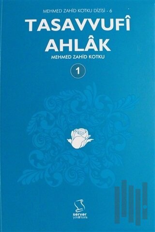 Tasavvufi Ahlak Cilt: 1
