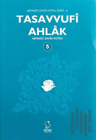 Tasavvufi Ahlak Cilt: 5