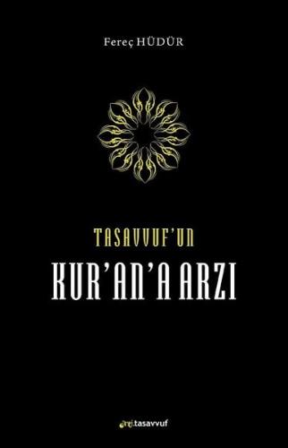 Tasavvufun Kurana Arzı (Ciltli)