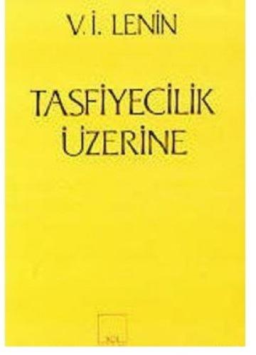 Tasfiyecilik Üzerine