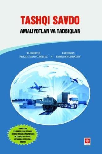 Tashqi Savdo Amaliyotlar ve Tadbiqlar - Özbekçe