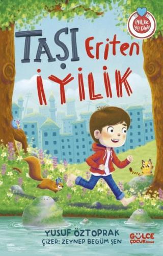 Taşı Eriten İyilik | Kitap Ambarı