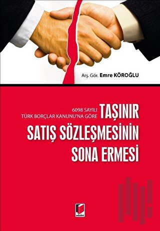 Taşınır Satış Sözleşmesinin Sona Ermesi (Ciltli)