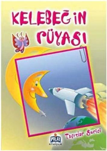Taşıtlar Serisi -  Kelebeğin Rüyası