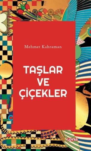Taşlar ve Çiçekler | Kitap Ambarı