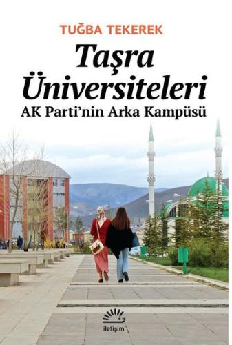 Taşra Üniversiteleri - AK Parti'nin Arka Kampüsü