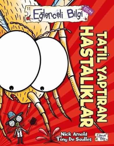 Tatil Yaptıran Hastalıklar