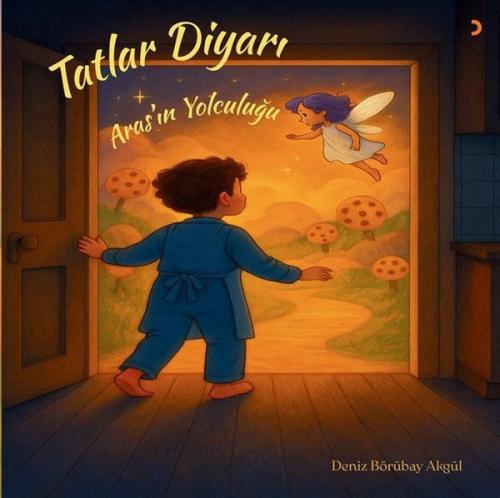 Tatlar Diyarı - Aras'ın Yolculuğu