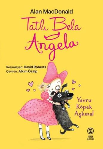 Tatlı Bela Angela - Yavru Köpek Aşkına!