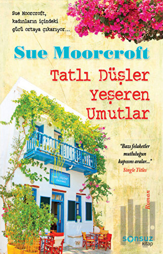 Tatlı Düşler Yeşeren Umutlar