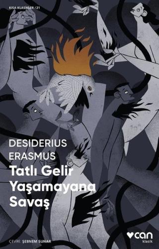Tatlı Gelir Yaşamayana Savaş - Kısa Klasikler 21