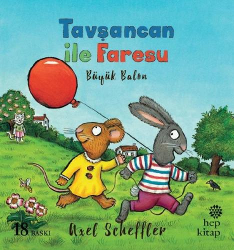 Tavşancan ile Faresu - Büyük Balon