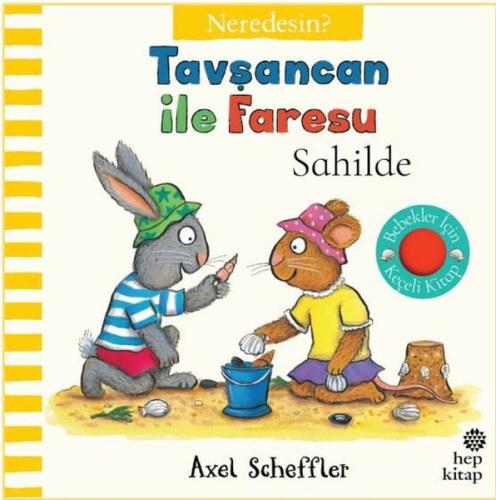 Tavşancan İle Faresu Sahilde - Neredesin? Keçe Kapakçıklı Kitap (Ciltl