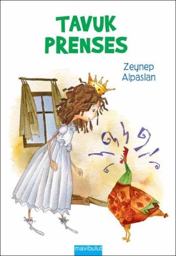 Tavuk Prenses | Kitap Ambarı
