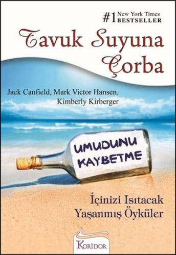 Tavuk Suyuna Çorba - Umudunu Kaybetme | Kitap Ambarı