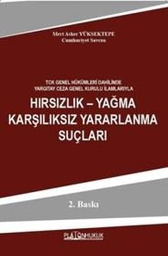 TCK Genel Hükümleri Dahilinde Yargıtay Ceza Genel Kurulu İlanlarıyla H