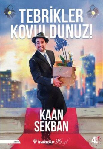 Tebrikler Kovuldunuz