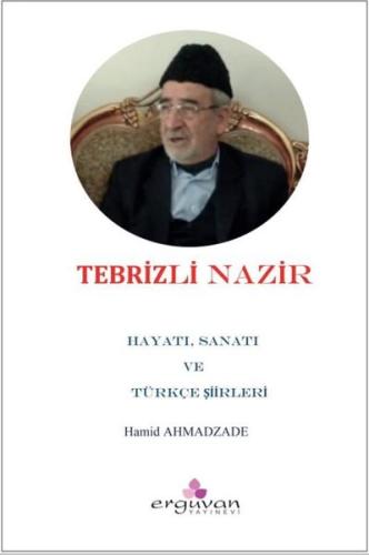 Tebrizli Nazir’in Türkçe Şiirleri | Kitap Ambarı