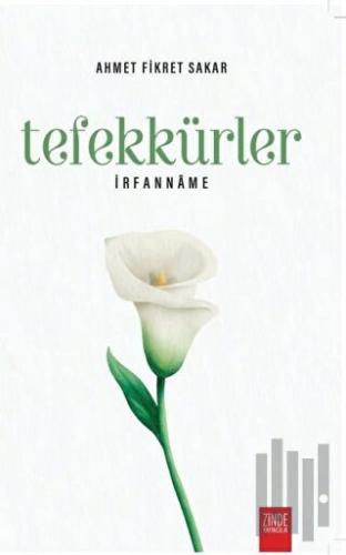 Tefekkürler - İrfanname
