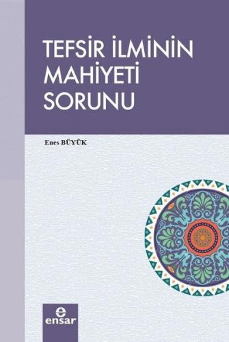 Tefsir İlminin Mahiyeti Sorunu | Kitap Ambarı