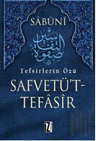 Tefsirlerin Özü Safvetü’t Tefasir (7 Kitap Takım) (Ciltli)