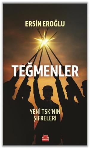 Teğmenler - Yeni TSK'nın Şifreleri | Kitap Ambarı