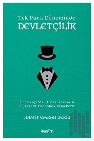 Tek Parti Döneminde Devletçilik
