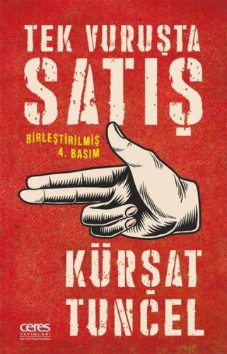 Tek Vuruşta Satış - Birleştirilmiş Basım | Kitap Ambarı