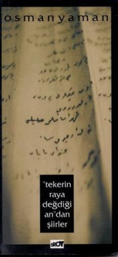 Tekerin Raya Değdiği Andan Şiirler | Kitap Ambarı