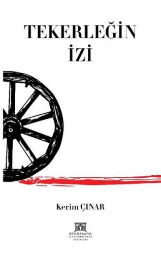 Tekerleğin İzi | Kitap Ambarı