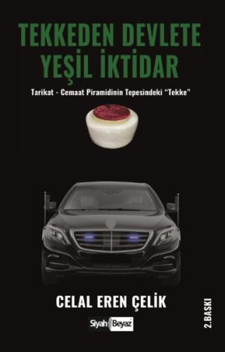 Tekkeden Devlete Yeşil İktidar | Kitap Ambarı