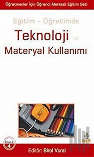 Teknoloji ve Materyal Kullanımı