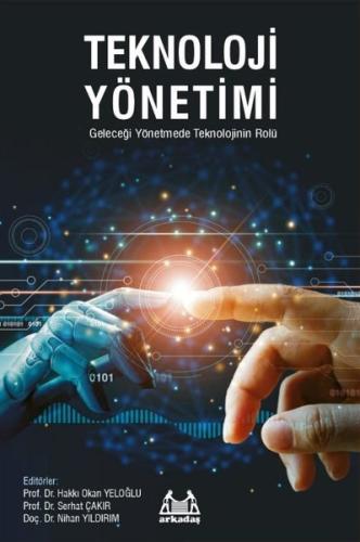 Teknoloji Yönetimi - Geleceği Yönetmede Teknolojinin Rolü | Kitap Amba