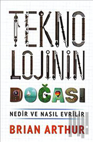 Teknolojinin Doğası