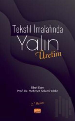 Tekstil İmalatında Yalın Üretim