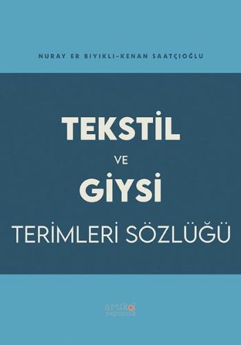 Tekstil ve Giysi Terimleri Sözlüğü (Ciltli)