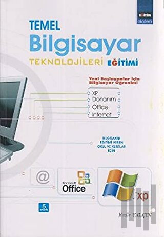 Temel Bilgisayar Teknolojileri Eğitimi