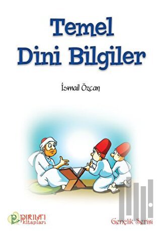 Temel Dini Bilgiler | Kitap Ambarı