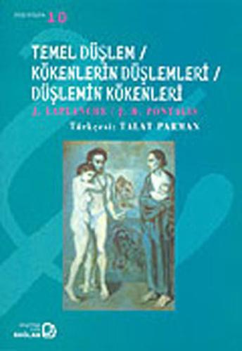 Temel Düşlem/Kökenlerin Düşlemleri/Düşlemin Kökenleri