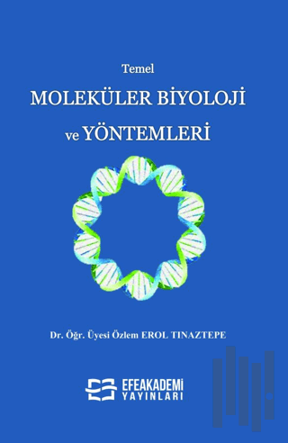 Temel Moleküler Biyoloji ve Yöntemleri