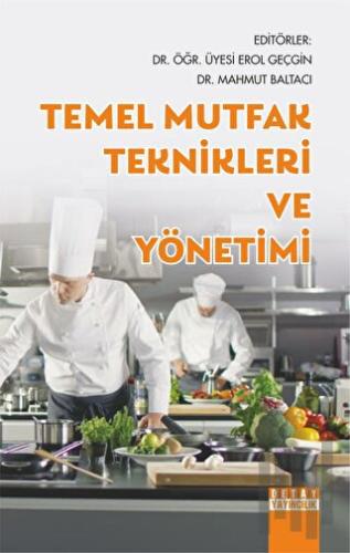 Temel Mutfak Teknikleri ve Yönetimi