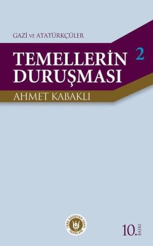 Temellerin Duruşması 2 - Gazi ve Atatürkçüler