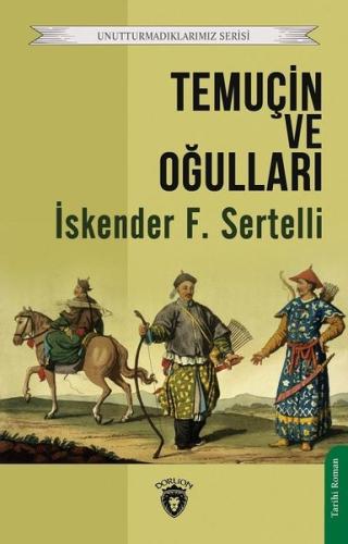 Temuçin ve Oğulları