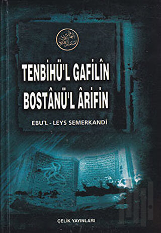Tenbihü’l Gafilin (Gafillere Uyarı) (Ciltli)