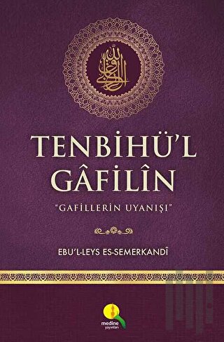 Tenbihü’l Gafilin - Gafillerin Uyanışı | Kitap Ambarı